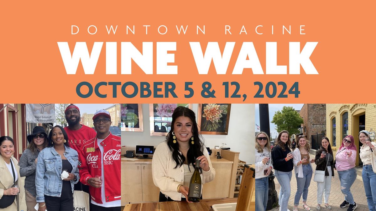 Downtown Racine Fall Wine Walks