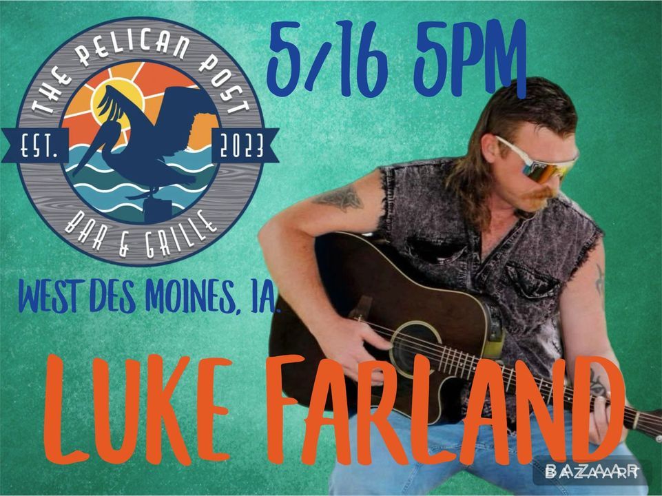 Luke Farland at The Pelican Post Bar and Grill 