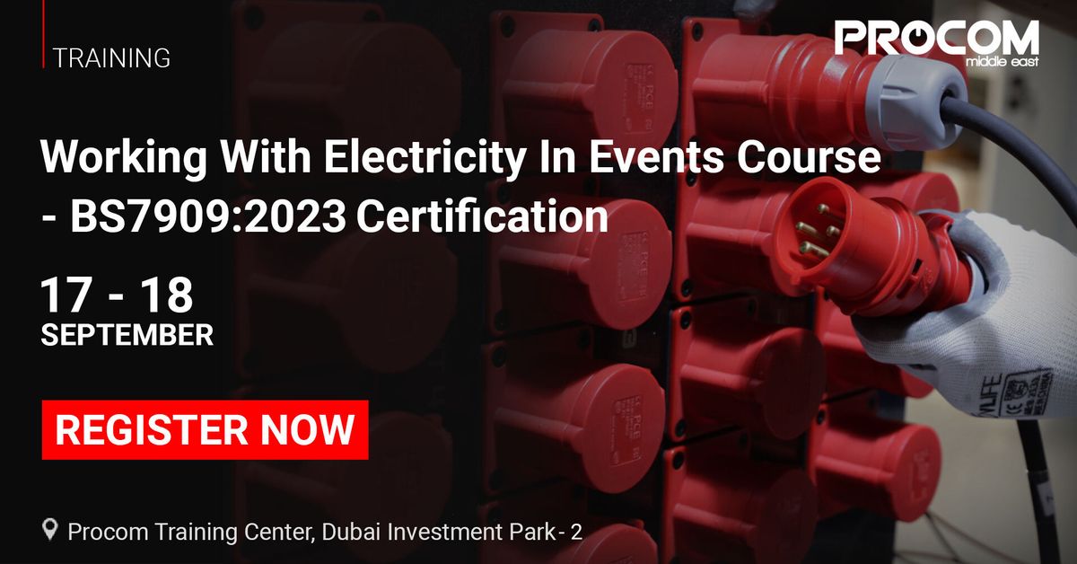 Working With Electricity In Events Course - BS7909:2023 Certification