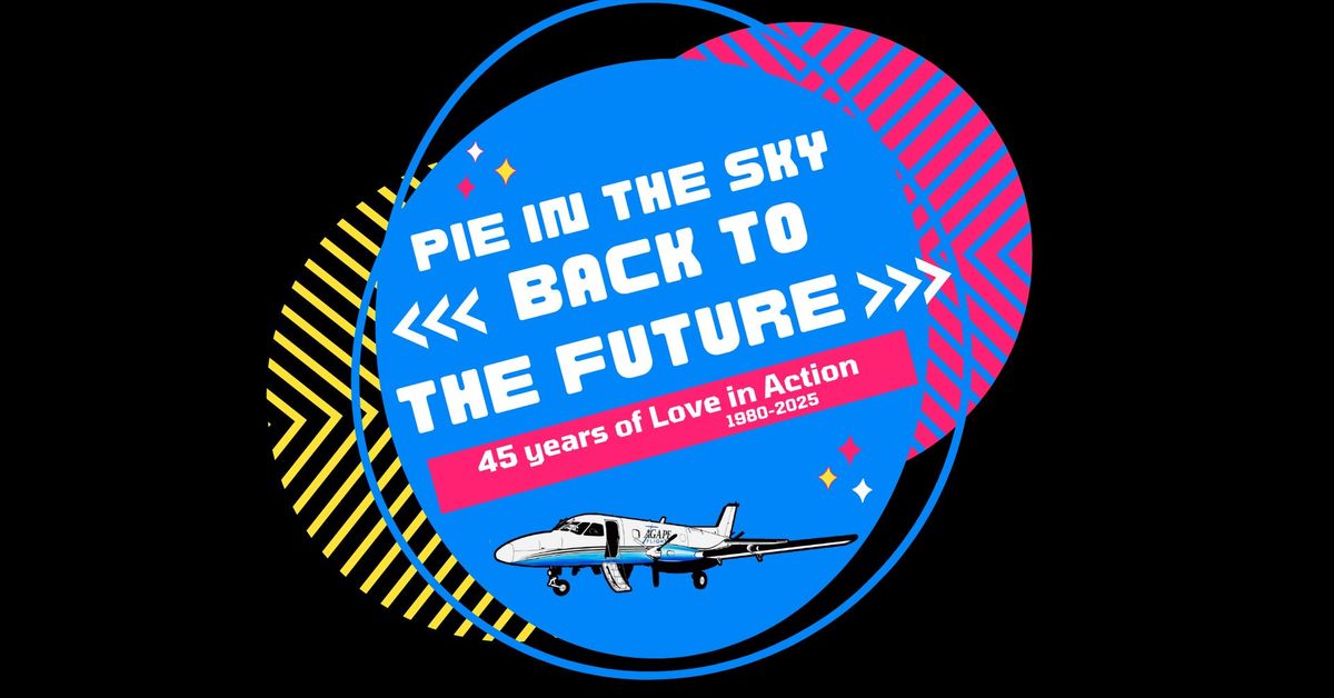 45th Anniversary "Pie in the Sky" Open Hangar 