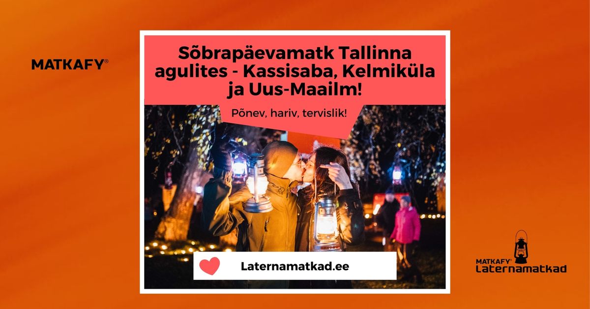 S\u00f5brap\u00e4evamatk Tallinna agulites - Kassisaba, Kelmik\u00fcla ja Uus Maailm!