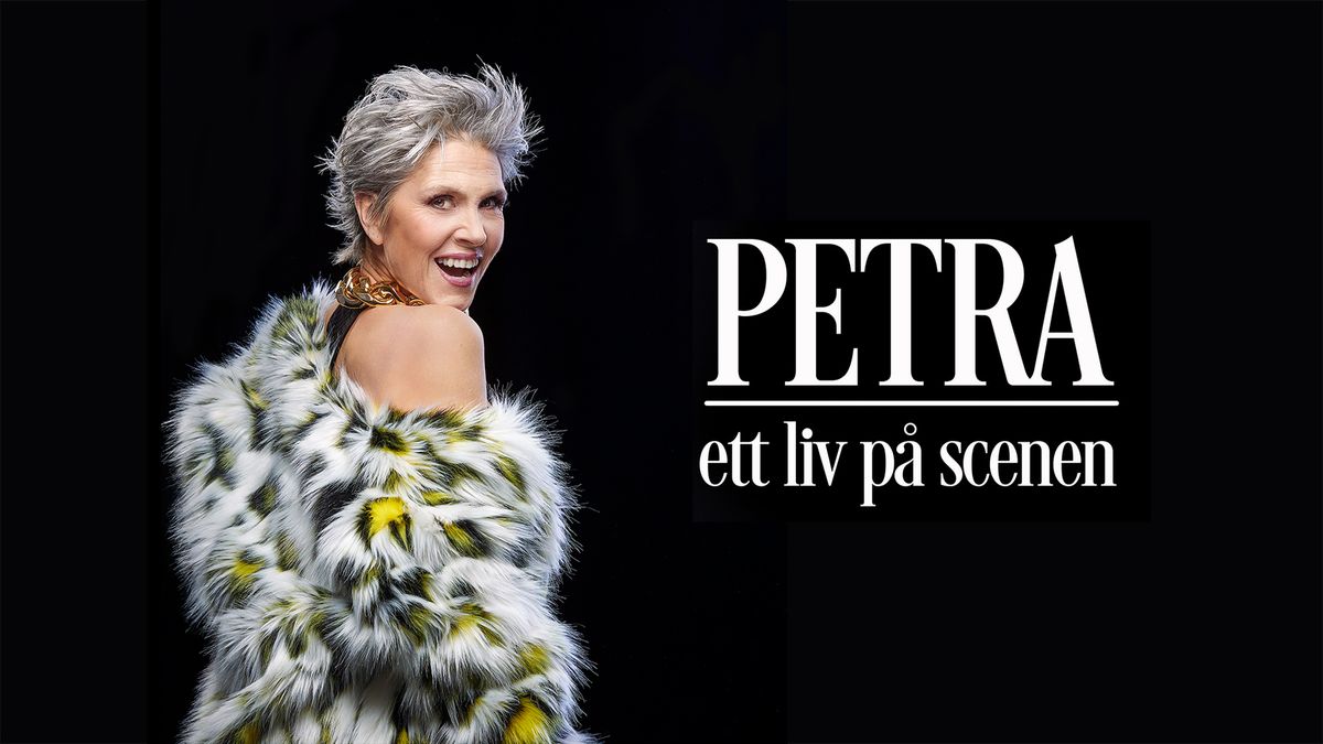 Petra - ett liv p\u00e5 scenen