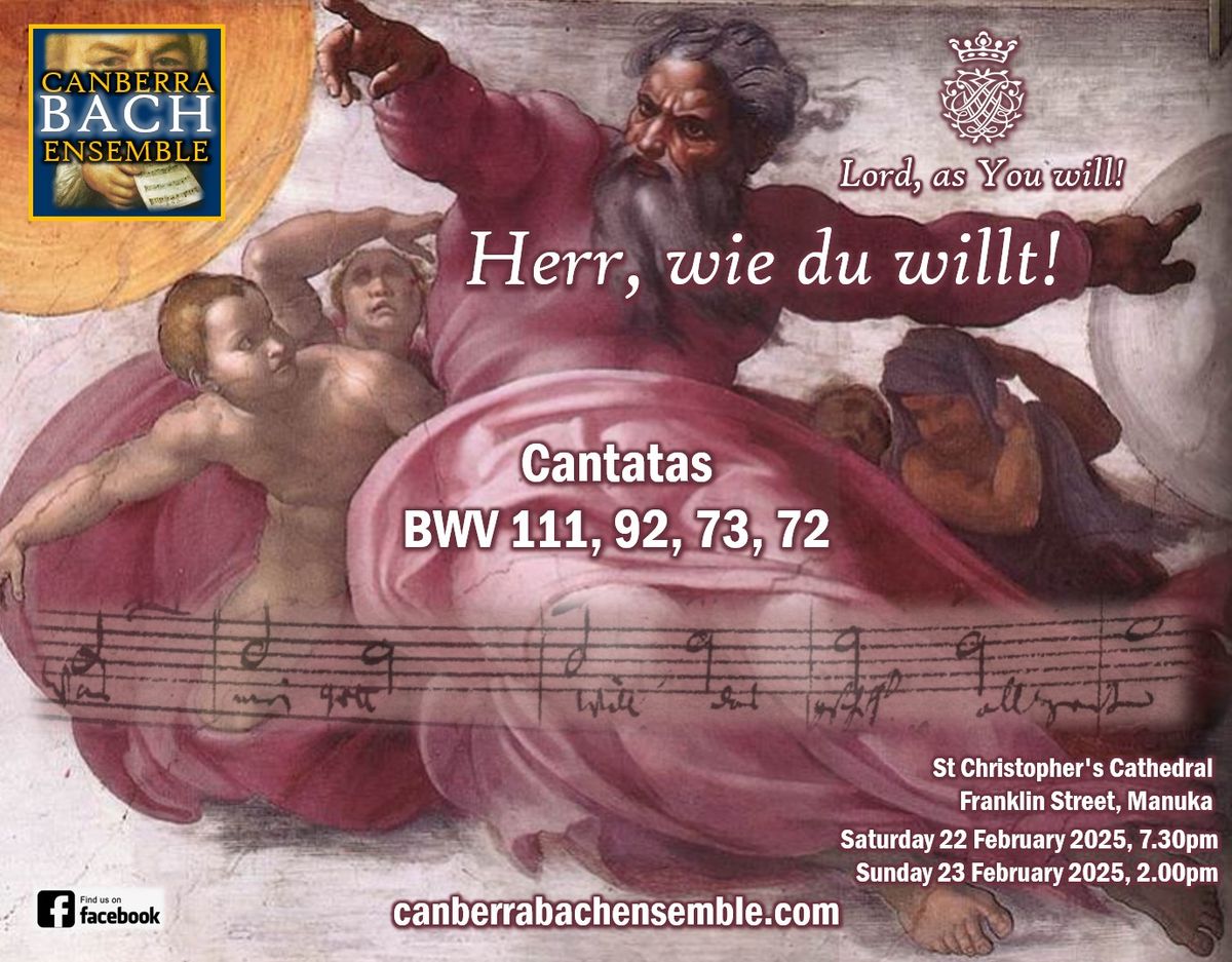 Herr, wie du willt! Cantatas BWV 111, 92, 73, 72