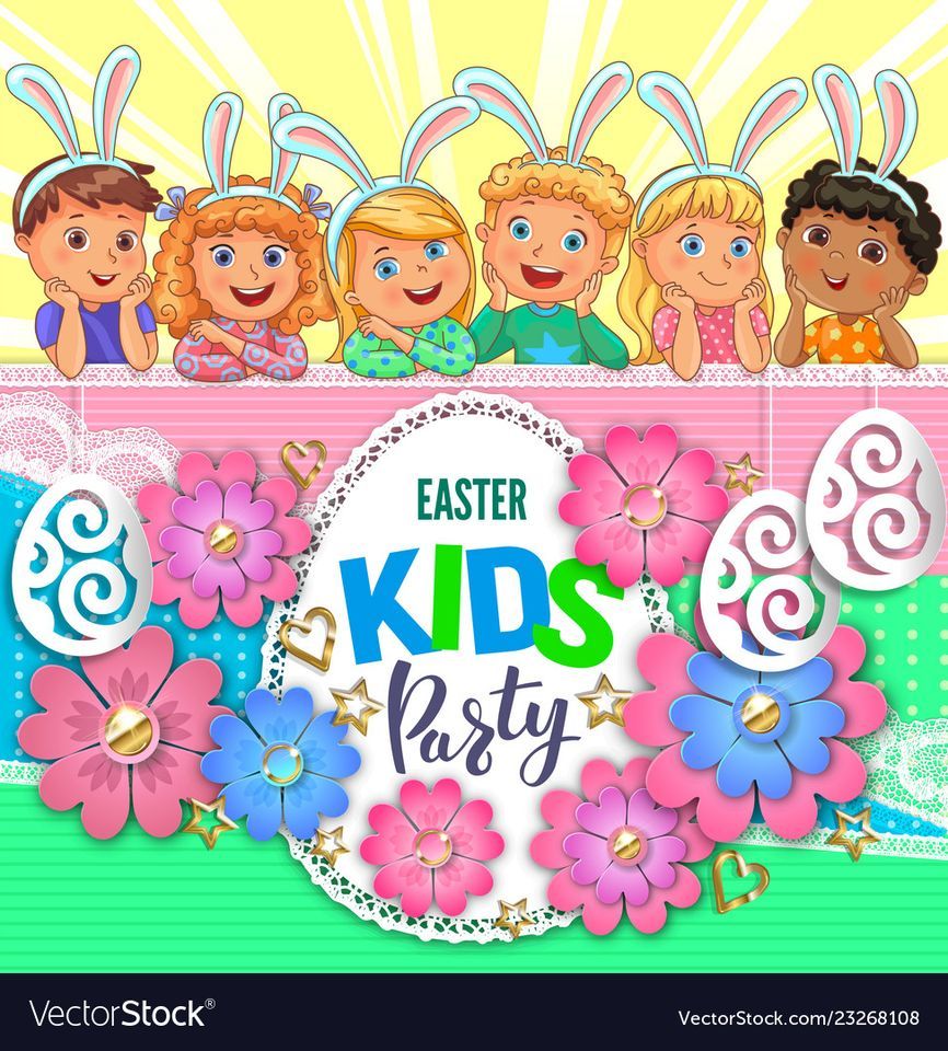 Kids Easter Party - for Members and their famalies