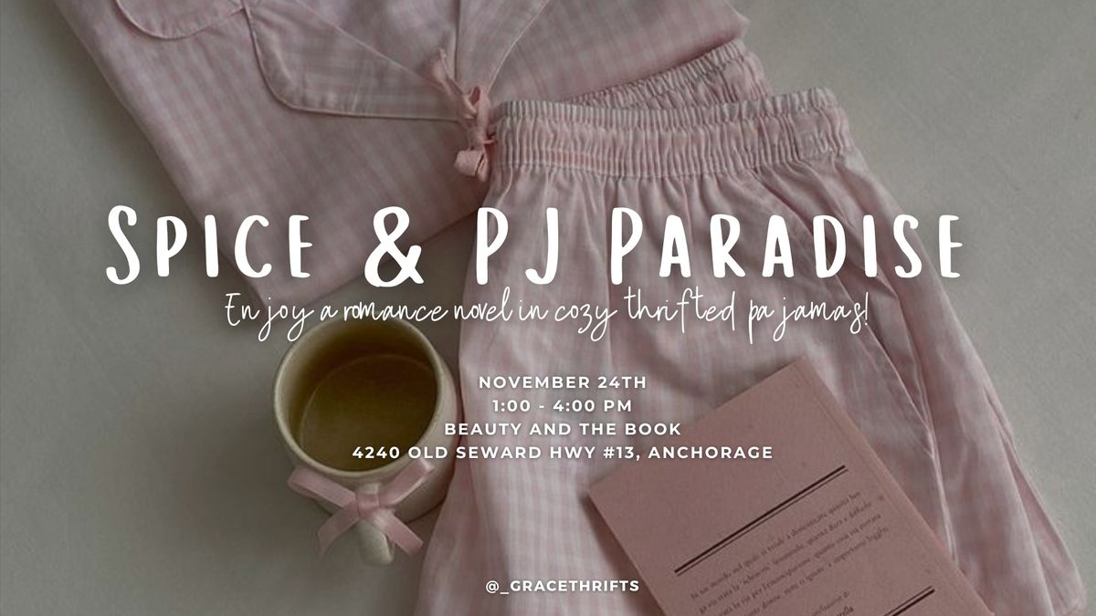 Spice & PJ Paradise