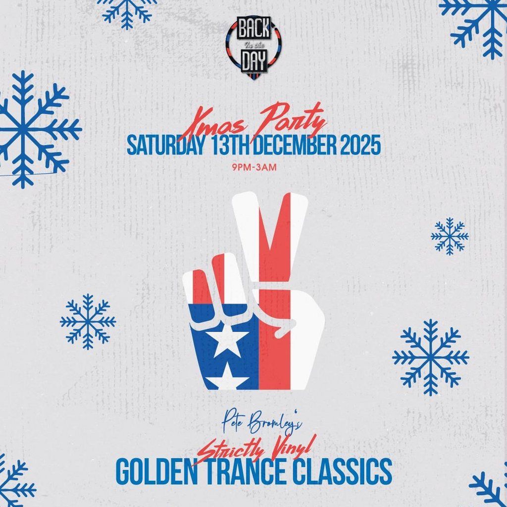 Back In The Day Presents Golden Trance Classics - Xmas Party