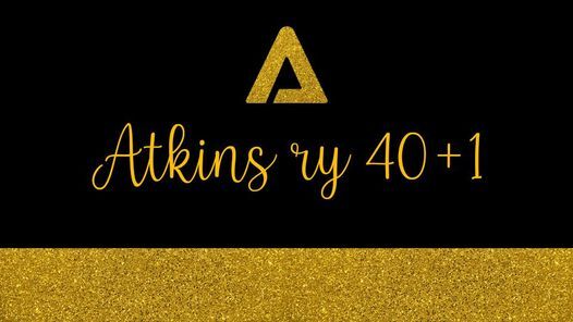 Atkins ry:n 40+1. vuosijuhla \/ Atkins ry 40th + 1 annual gala