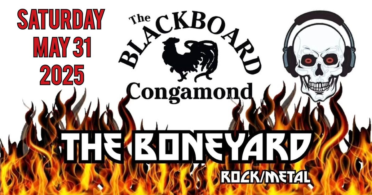 The Boneyard @ Blackboard Congamond Lake