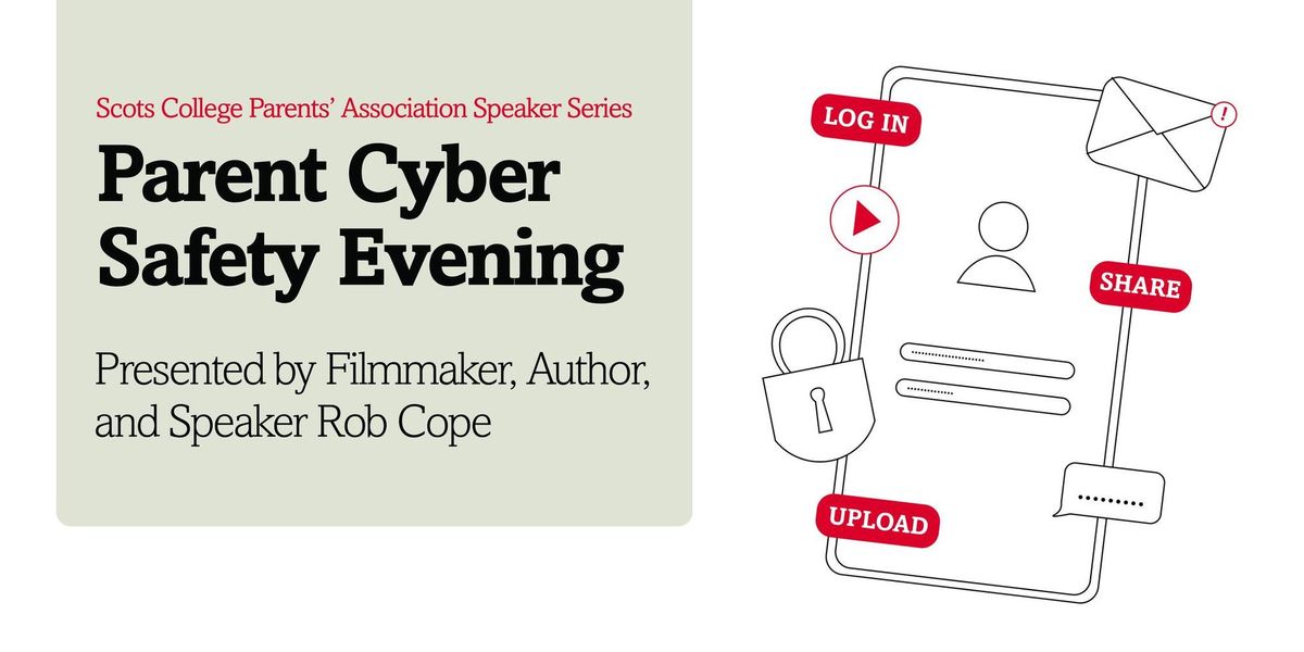 SCPA Speaker Series - Parent Cyber Safety Evening presented by Rob Cope