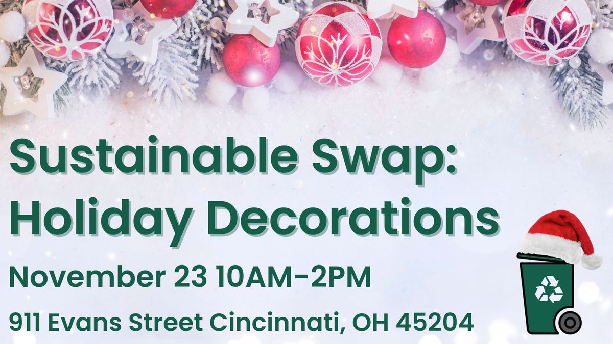 Sustainable Swap: Winter Holiday Decorations \ud83c\udf85\u26c4\ud83c\udf84