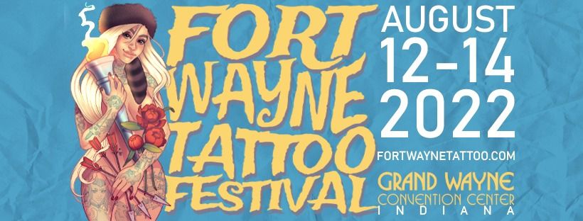 Fort Wayne Tattoo Festival