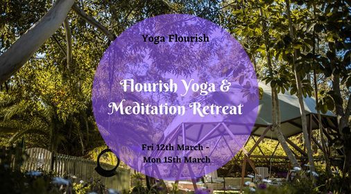 Flourish Yoga & Meditation Retreat - Perth Hills (Round 2!)