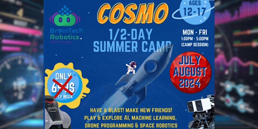 *COSMO 1\/2 Day Robotics, Drone & Mars Rover Programming Camp*