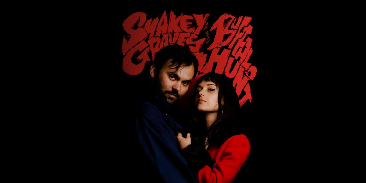 An Evening with Shakey Graves & Buffalo Hunt