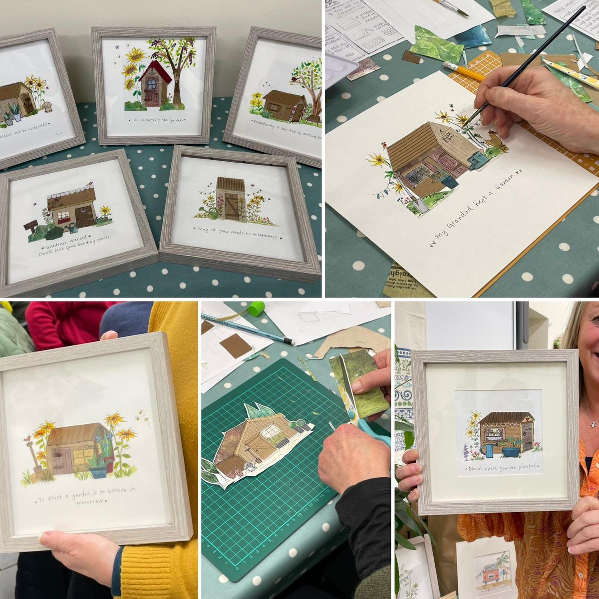 Garden Shed Collage Workshop 