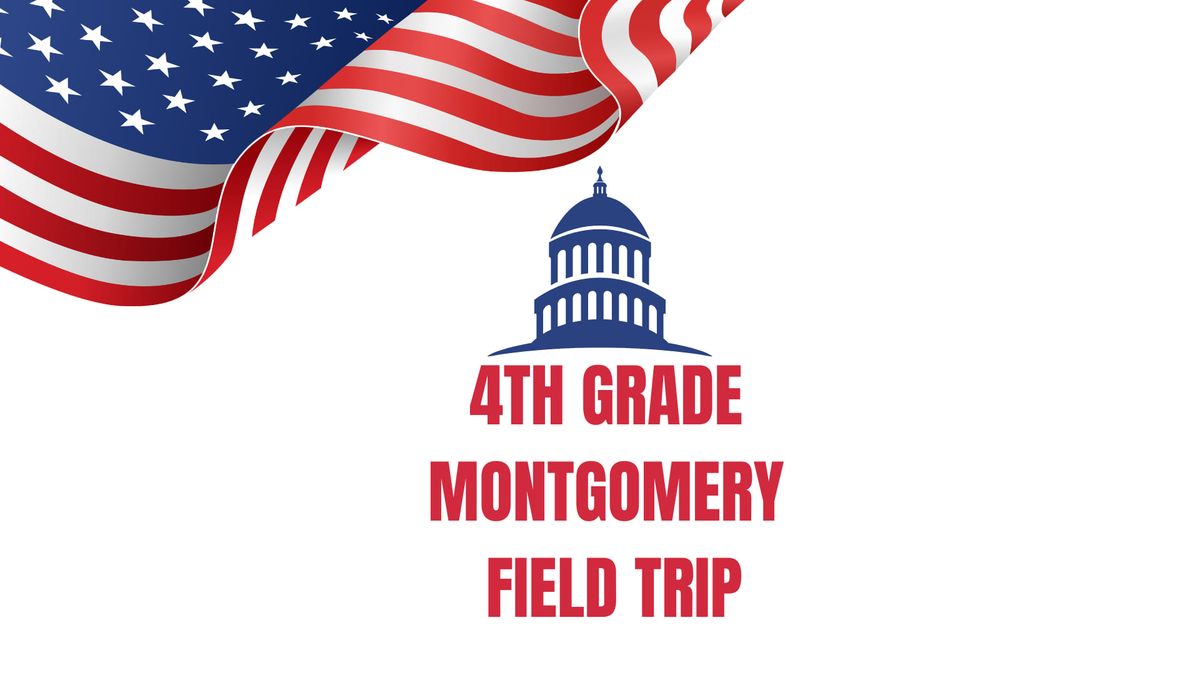 4th Grade Montgomery Field Trip 