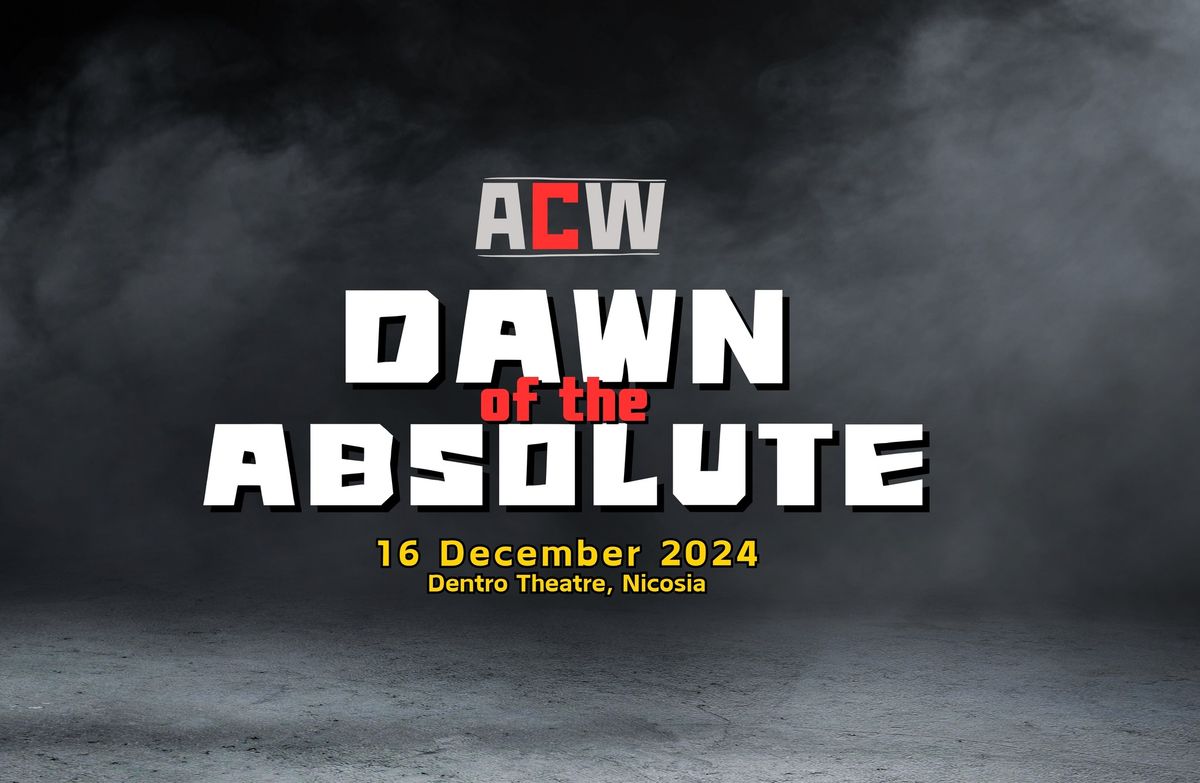 ACW: Dawn of the Absolute