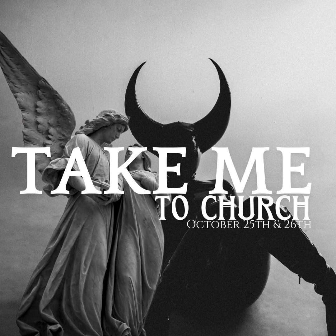 Take Me to CHURCH