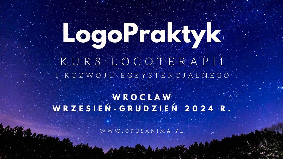 LogoPraktyk - Kurs Logoterapii i Rozwoju Egzystencjalnego