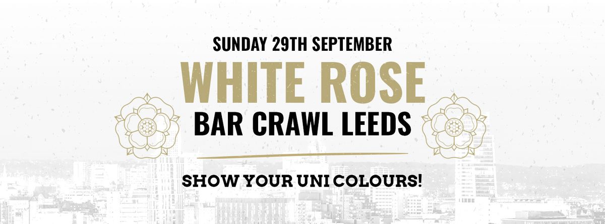 White Rose Bar Crawl Leeds 