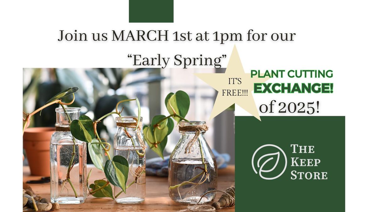 "Early Spring" Plant Exchange - IT'S FREE!