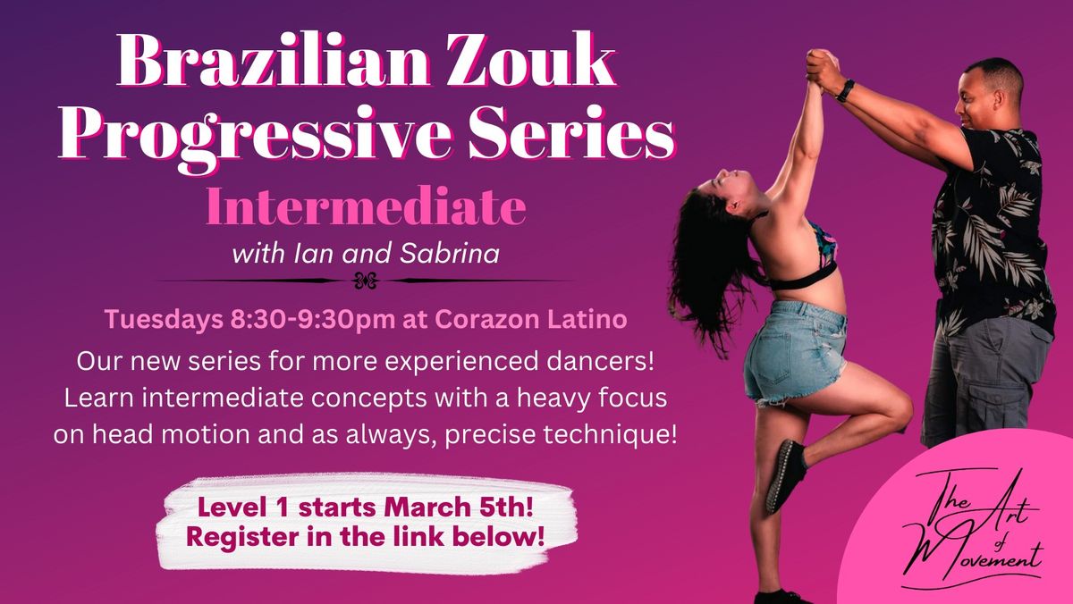 Brazilian Zouk Progressive Series - Intermediate