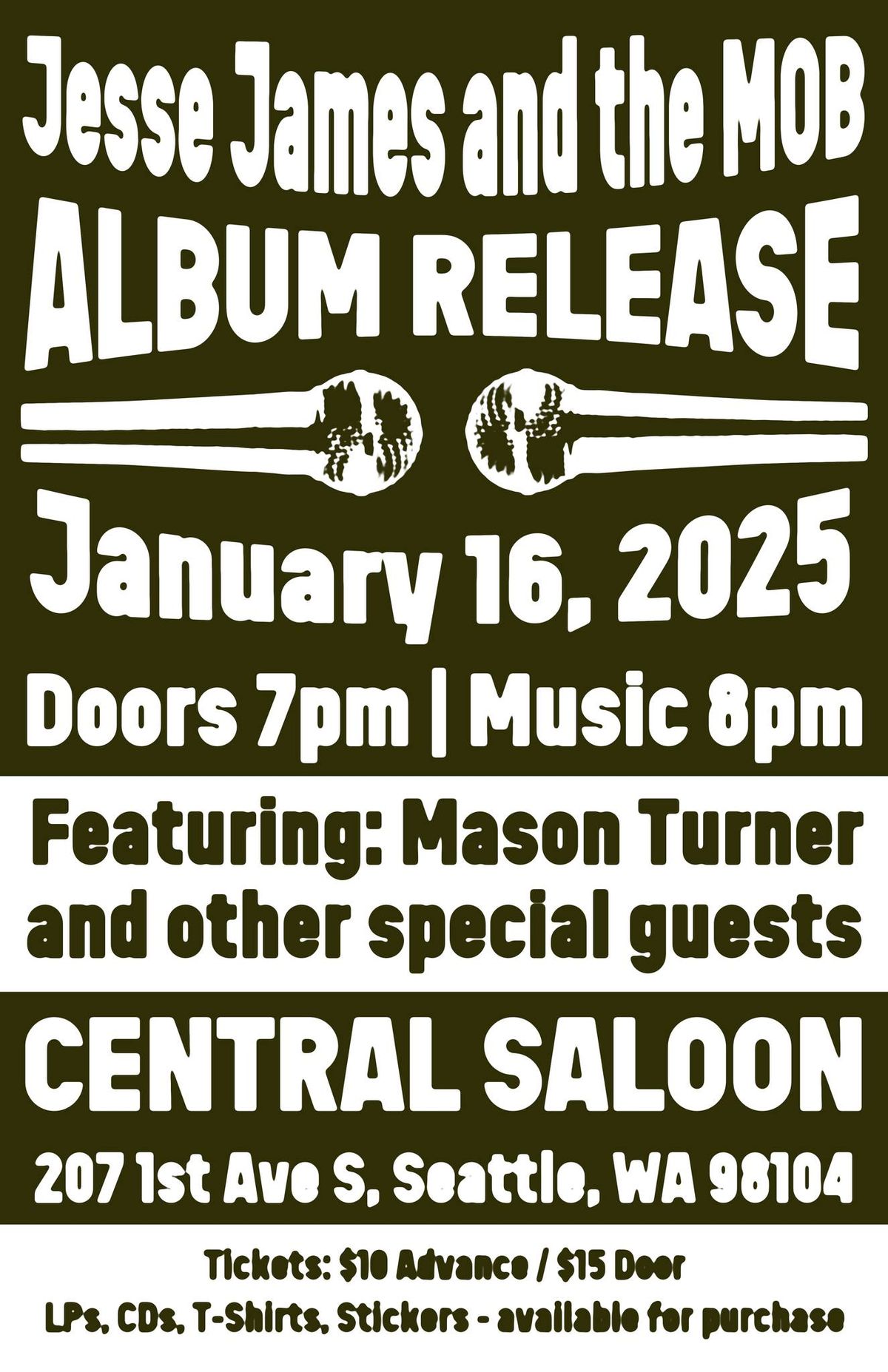 Jesse James and the MOB *Album Release* featuring: Mason Turner & Guests