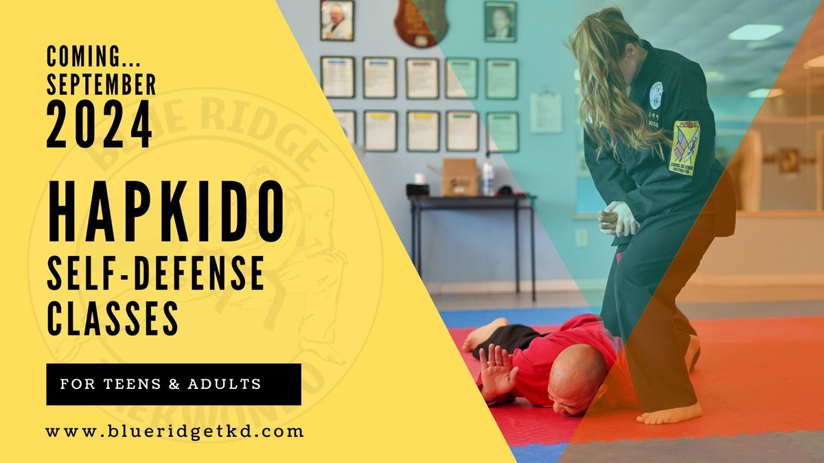 Hapkido Teen & Adult Self - Defense Classes - Start Date!