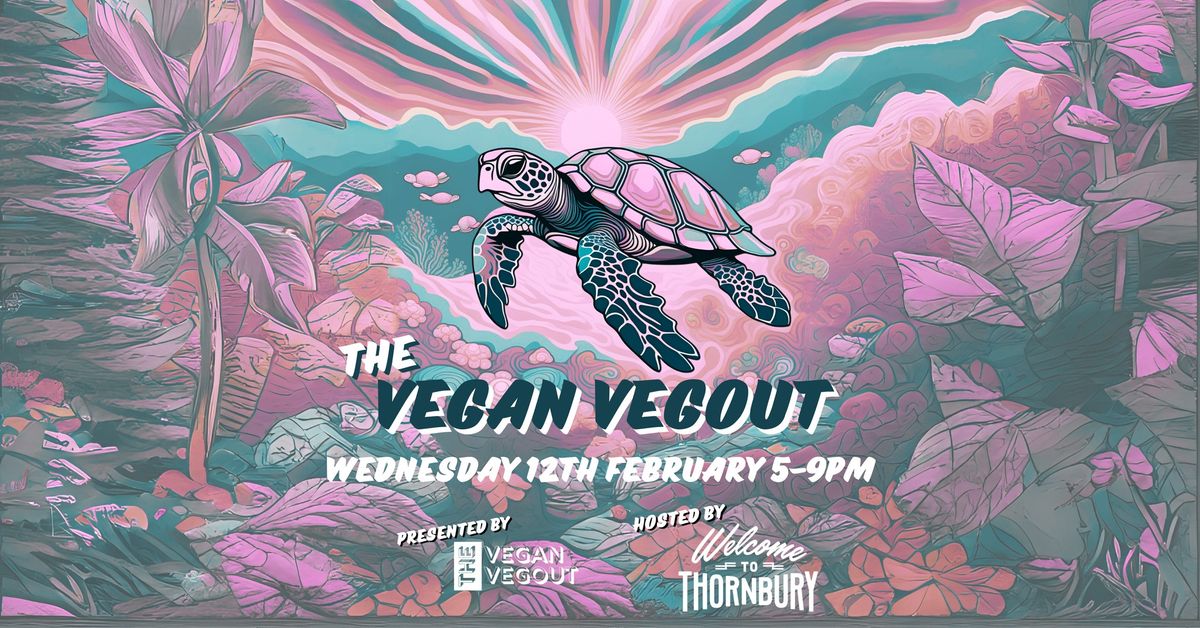 The Vegan Vegout - Northside