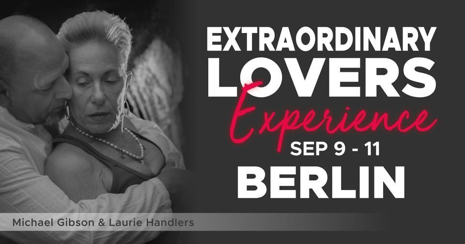 Extraordinary Lovers Experience - Berlin