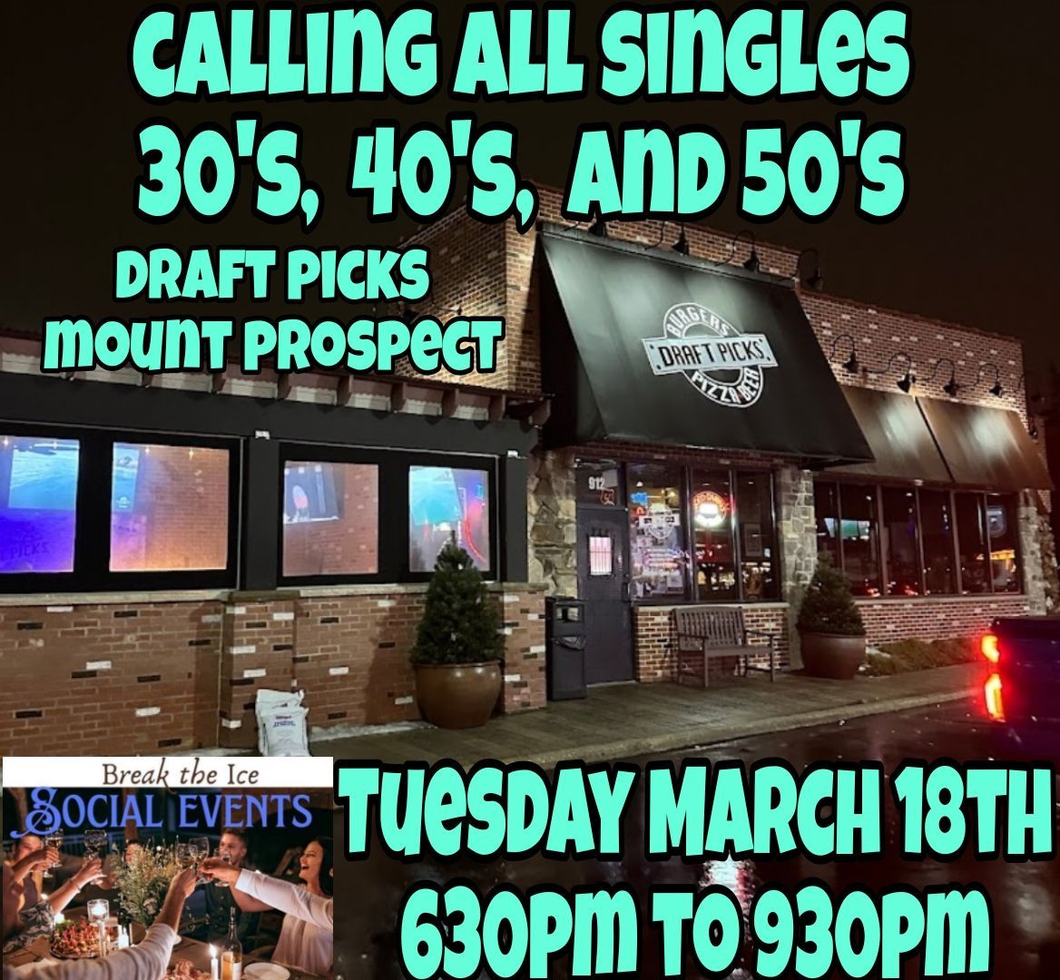 Calling All Singles Mount Prospect Draft Picks 