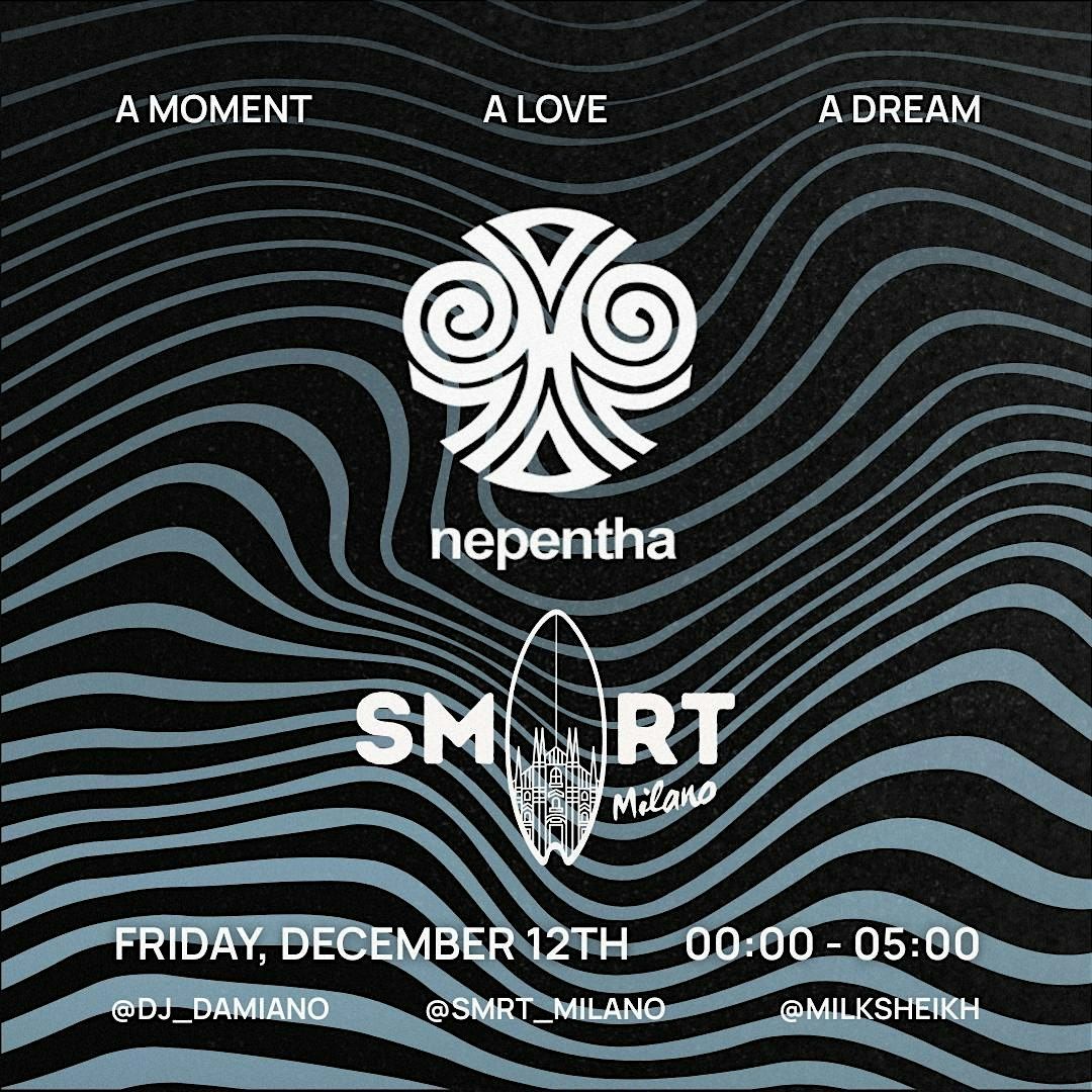 SMRT Milano lands at Nepentha