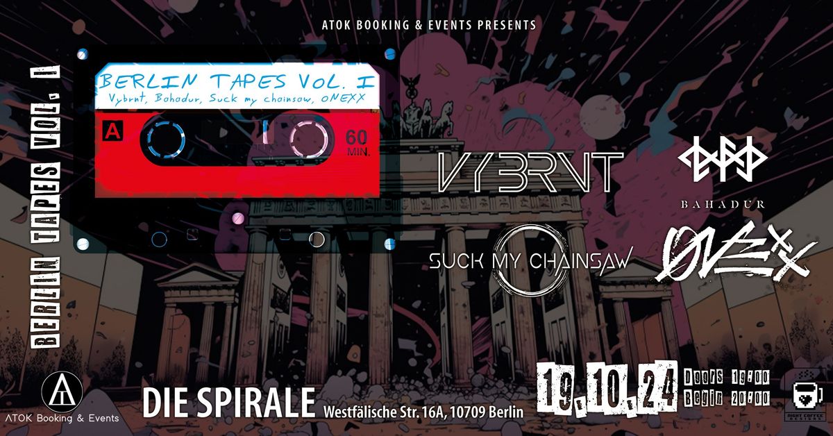 Berlin Tapes Vol I - VYBRNT \/\/ ONEXX