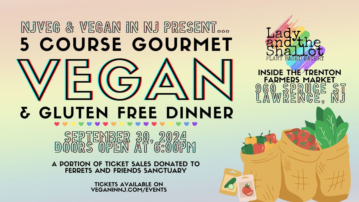 5-course Gourmet Vegan Meal Catered by Lady and the Shallot