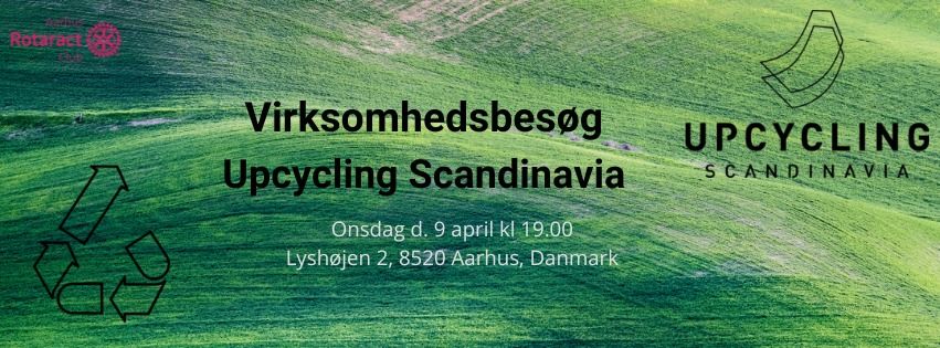 Upcycling i Fokus \u2013 Virksomhedsbes\u00f8g hos Upcycling Scandinavia