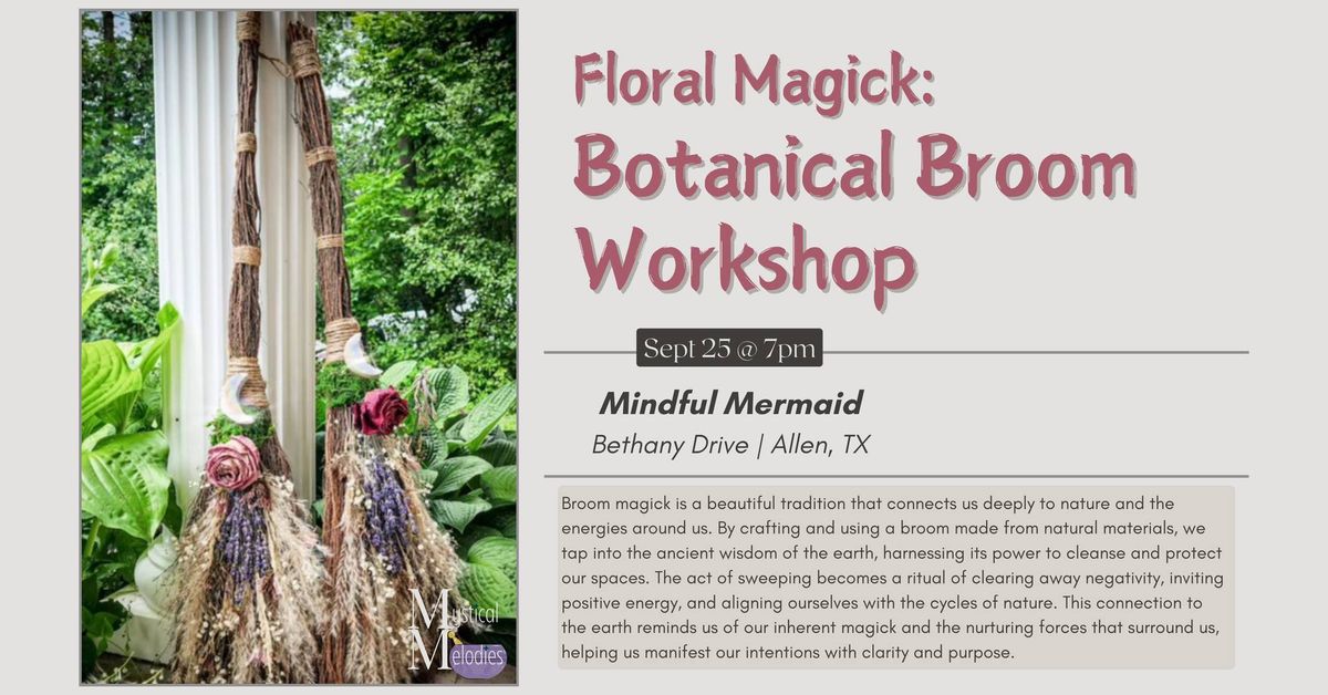 Botanical Broom Workshop