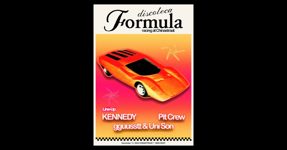 Formula at Chinastraat w\/ Kennedy, gguusstt b2b Uni Son & Pit Crew