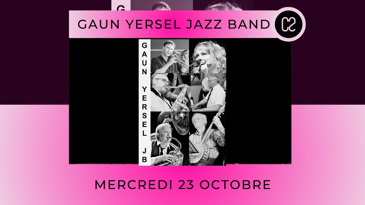 Les Mercredis du C2 \/\/ Gaun Yersel Jazz Band