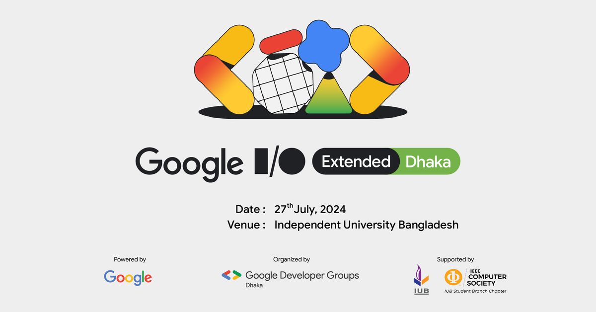 Google IO Extended 2024 by GDG Dhaka