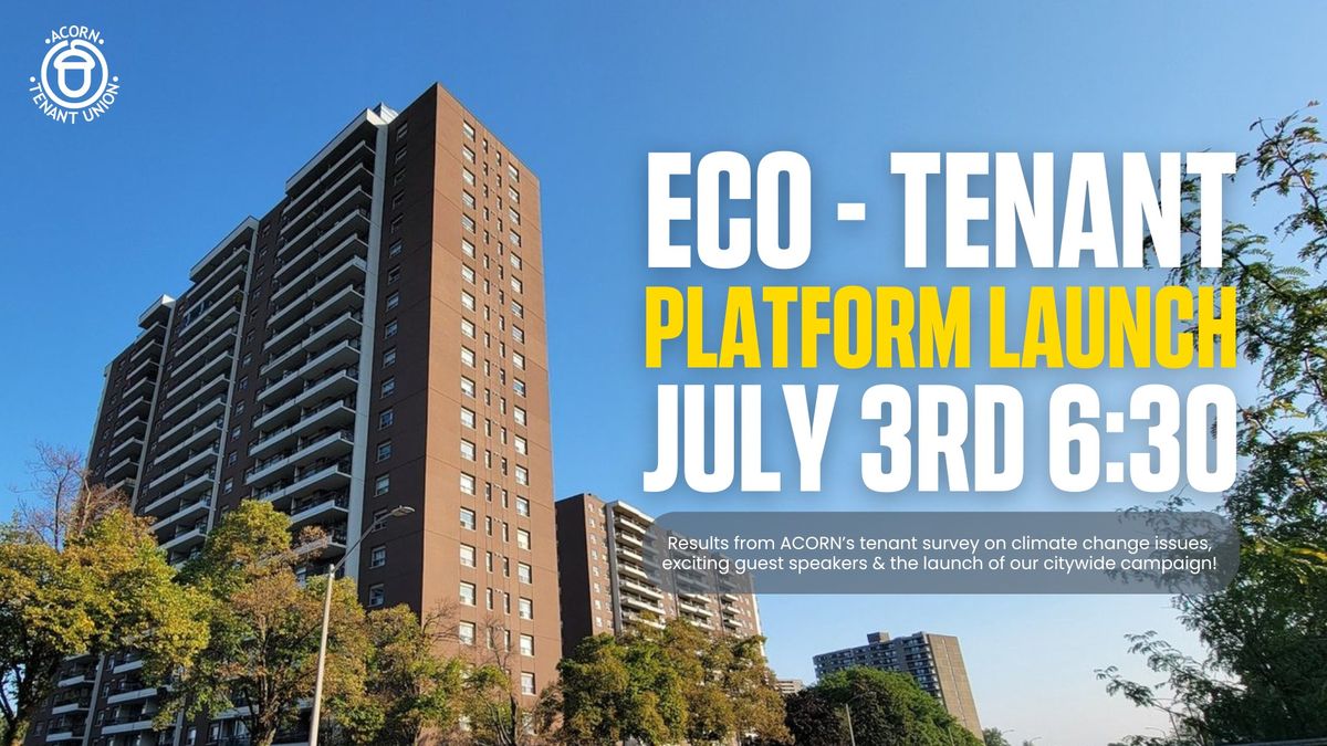 ACORN's Eco-Tenant Platform Launch!