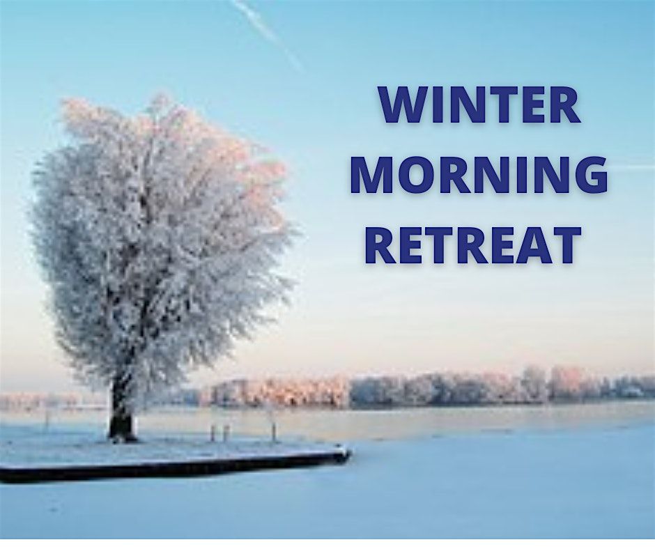 Winter Morning Retreat