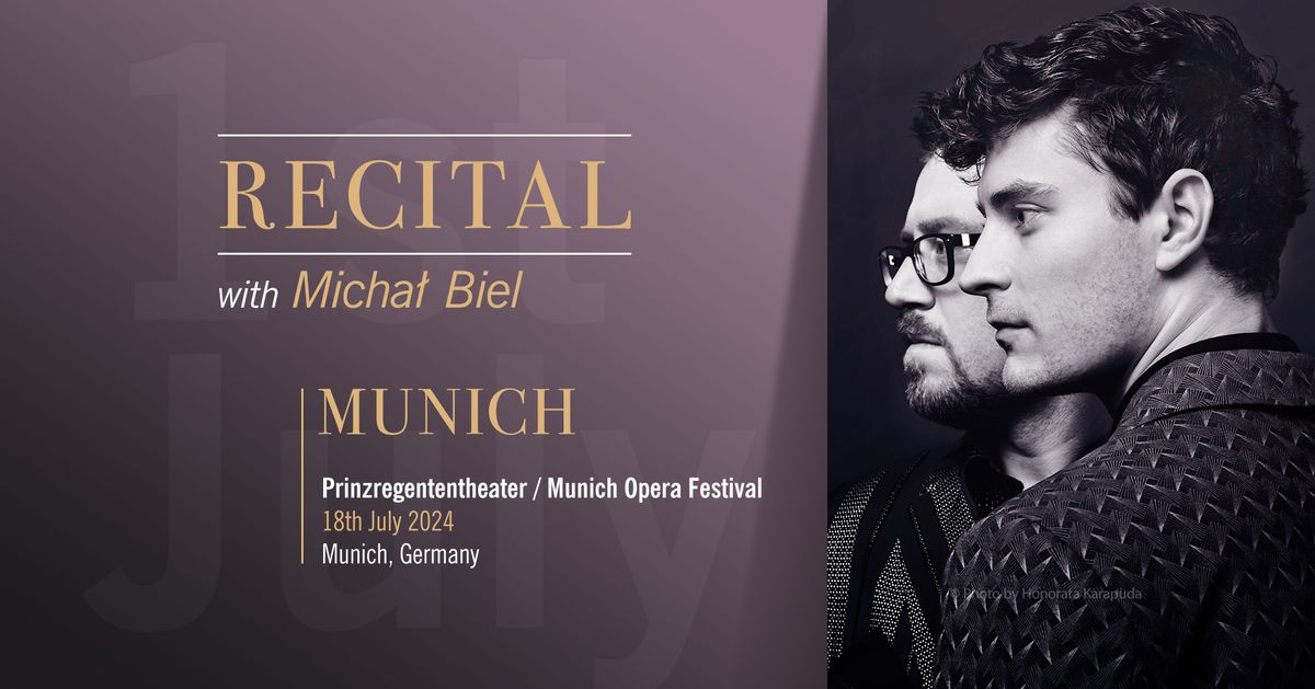 Recital with Micha\u0142 Biel | Munich Opera Festival