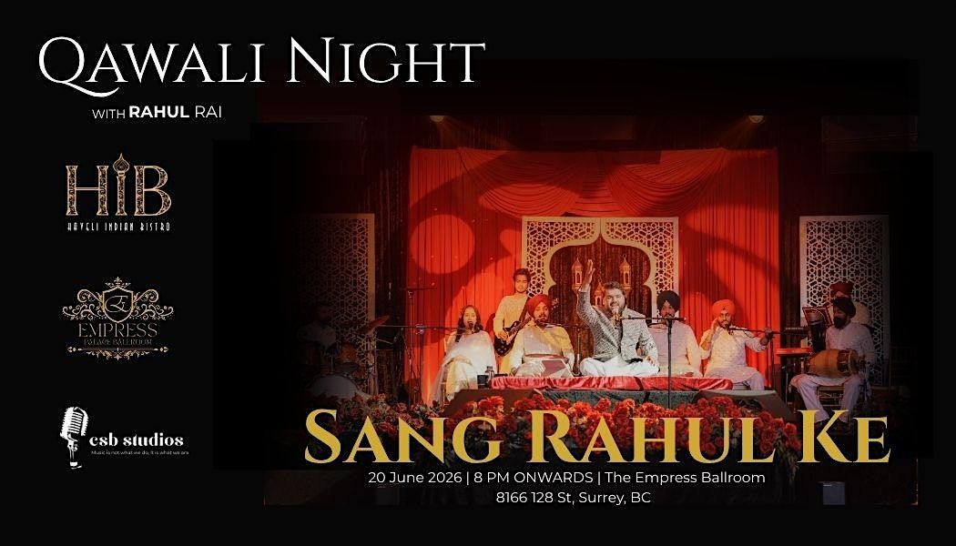 Sang Rahul Ke Sufi Night at The Empress Palace Ballroom