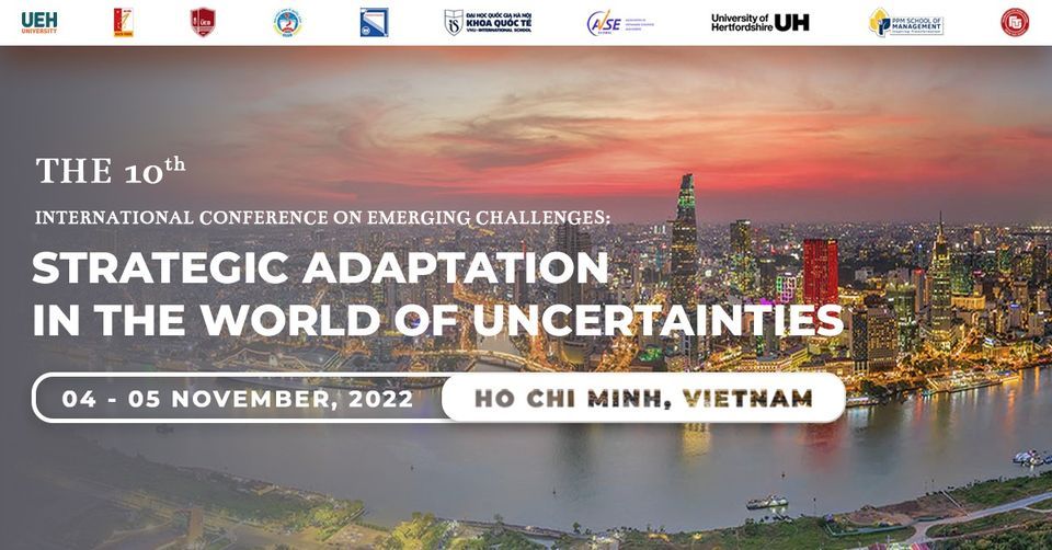 10th ICECH: STRATEGIC ADAPTATION IN THE WORLD OF UNCERTAINTIES