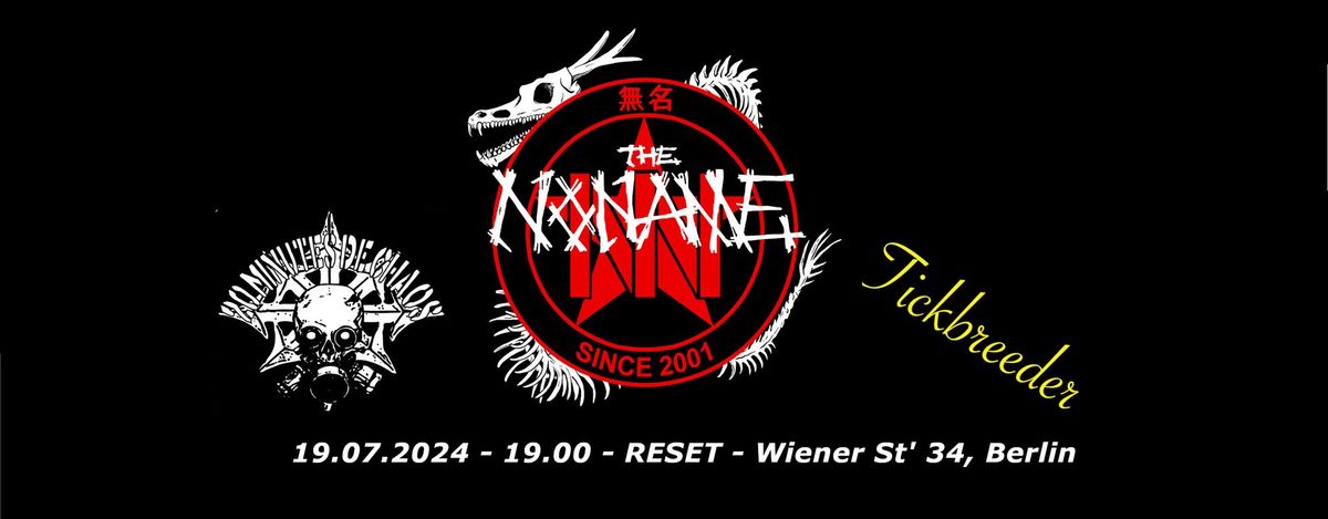 NONAME (Xian China) + 20 Minutes de Chaos (Dijon) + Tickbreeder (Hannover) at RESET