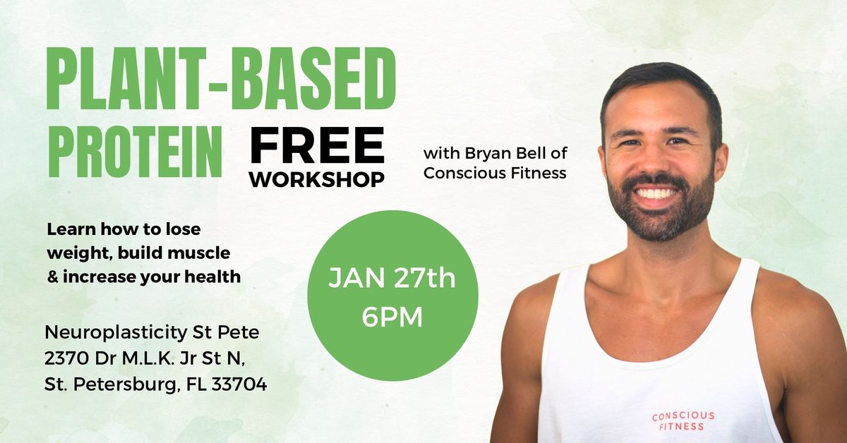 Plant-Based Protein Free St Pete Workshop