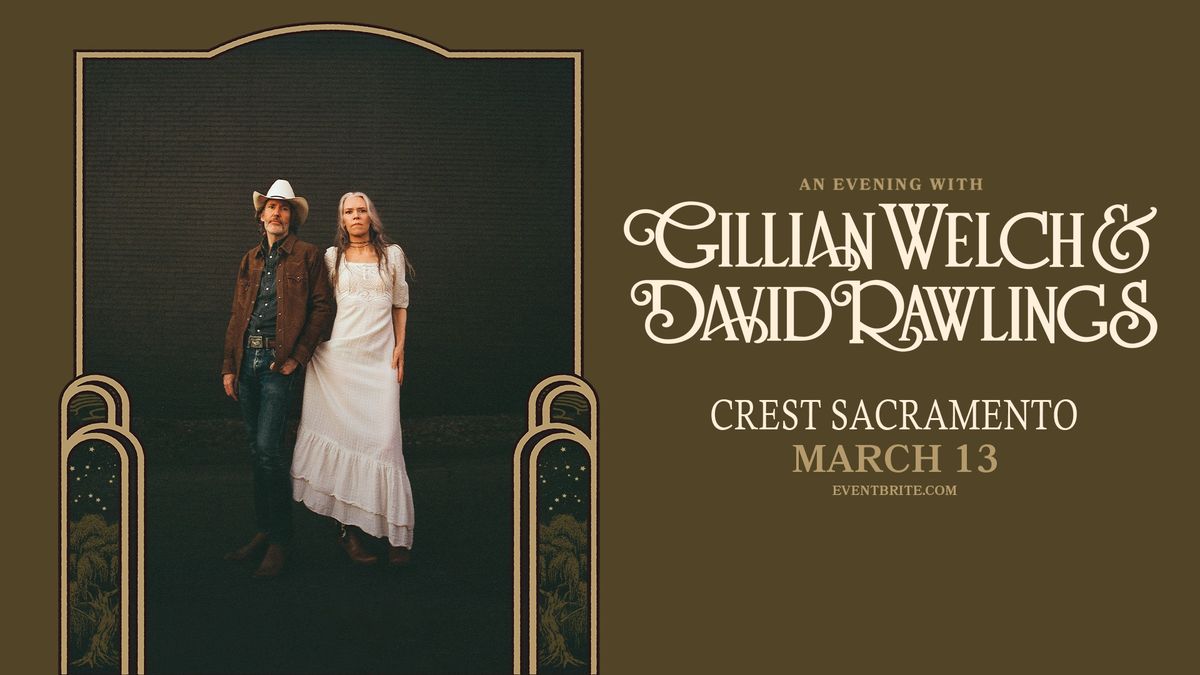 Gillian Welch & David Rawlings in Sacramento, CA