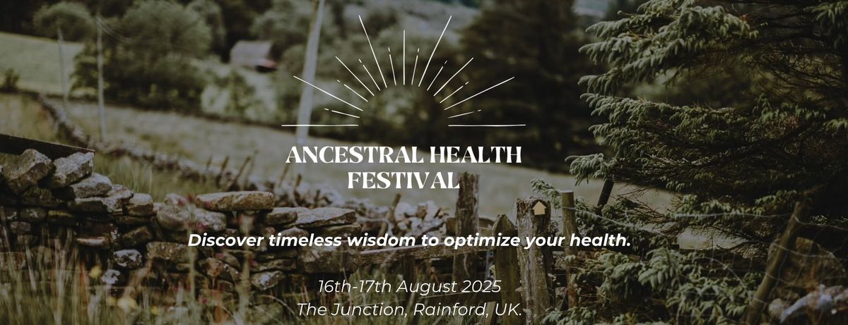 Ancestral Health Festival 2025