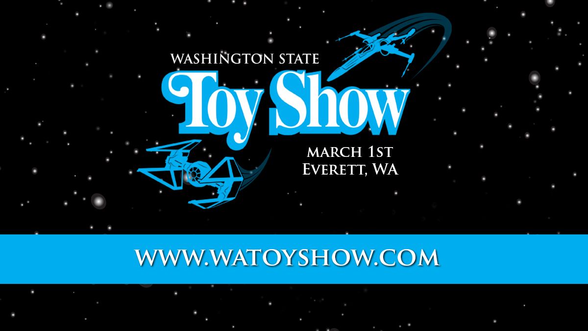 Washington State Toy Show - Everett