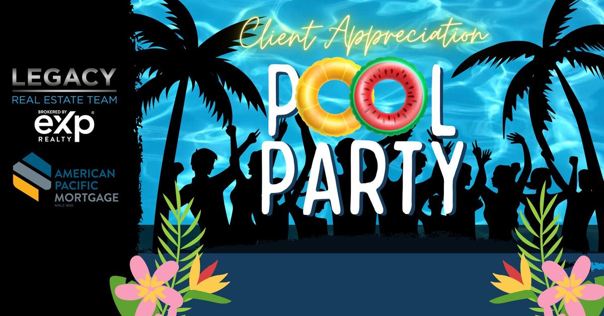 Client Appreciation Pool Party